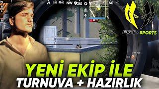 YENİ EKİP İLE TURNUVAYA HAZIRLIK Ebg Esports  | PUBG MOBİLE