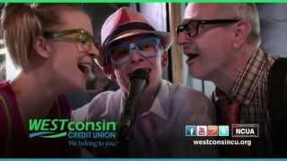 The Dweebs & WESTconsin Credit Union