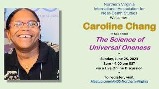 Science of Universal Oneness - Caroline Chang