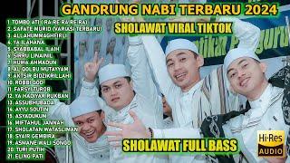 PALING DICARI - SHOLAWAT VIRAL TIKTOK - MAJELIS GANDRUNG NABI FULL ALBUM TERBARU 2024 FULL BASS