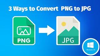 How to Convert from PNG to JPG - With and Without Software