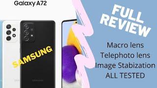 Samsung Galaxy A72 FULL REVIEW, macro lens, telephoto lens and image stabilization
