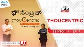 India's Finest Workplaces: Season 4 - Thoucentric on ET Now - EP. 07