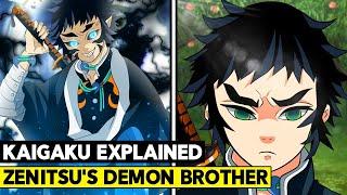 ZENITSU’S DEMON BROTHER EXPLAINED! UPPER MOON 6 KAIGAKU - Demon Slayer: Kimetsu no Yaiba