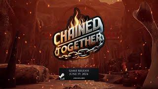 LIVE CT | Chained Together, andiamo a testare questa trollata!