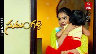 Sumangali | 23rd August 2024 | Full Episode No 117 | ETV Telugu