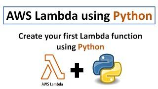 AWS Lambda using Python | How to create Lambda function in Python |AWS Lambda tutorial for beginners