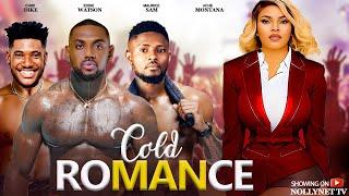 COLD ROMANCE - MAURICE SAM, EDDIE WATSON, SARIAN MARTIN, CHIDI DIKE - 2024 Nigerian Movies