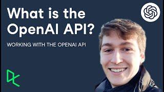 What is the OpenAI API?