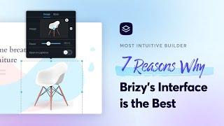 Most Intuitive Website Builder Interface - 7 Reasons Brizy's Interface is the Best