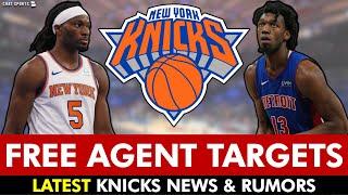 UPDATED Knicks Free Agency Targets + LATEST Knicks News & Rumors