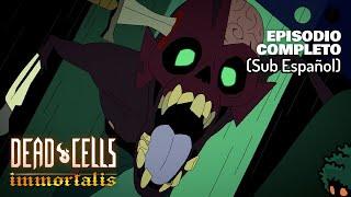 Dead Cells: Immortalis | Episodio 2 (Sub Español)