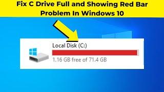 Fix C Drive Full and Showing Red Bar Problem In Windows 10 | 2024