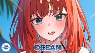 Nightcore - Ocean (Lyrics)