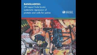 UN Human Rights Report: Violations and Abuses Related to the Protests in Bangladesh