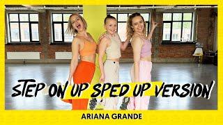 STEP ON UP SPED UP VERSION - ARIANA GRANDE | Dance Video | Choreography | Easy Kids Dance