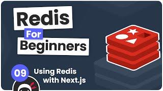 Redis Tutorial for Beginners #9 - Using Redis with Next.js