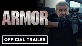 Armor - Exclusive Official Trailer (2024) Sylvester Stallone, Jason Patric