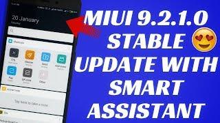 MIUI 9.2.1.0 GLOBAL STABLE UPDATE | SMART ASSISTANT| NEW FEATURES | MIUI 9 GLOBAL STABLE UPDATE