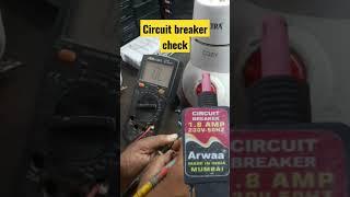 circuit breakers in mixture grinder check with multimeter