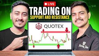 Live Trades on Support and Resistance | Quotex Best SNR Levels and Strategies by EarnwithRashid