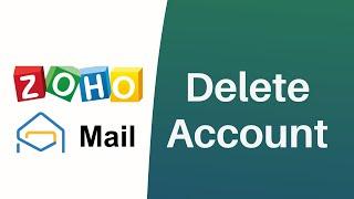 How to Delete Zoho Mail Account l Zohomail.com 2021