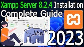 How to Install XAMPP 8.2.4 Server on Windows 10/11 [2023 Update] Demo PHP Program on htdocs