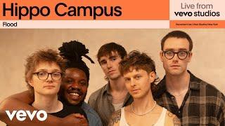 Hippo Campus - Flood | Live From Vevo Studios