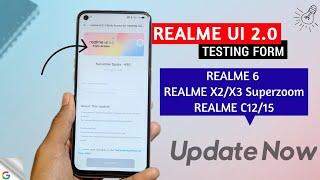 Realme UI 2.0 Update Early Access For Realme 6/X3/X2/C12/15 | Apply Now | Tips To Update Firstly 