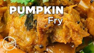 Pumpkin Fry Indian Style | Easy and Quick Pumpkin Masala Fry | Simple and tasty Kaddu Sabzi Recipe