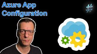 Azure App Configuration - Fundamentals