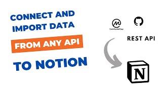 Connect and import data from any API to Notion using Notion Api Connector