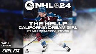 The Hellp - California Dream Girl (+ Lyrics) - NHL 24 Soundtrack