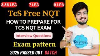 Tcs free nqt for 2025 | How to prepare for tcs nqt | interview questions | Aptitude questions #tcs