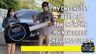 EP04: My checklist before taking home my new Geely Okavango Urban