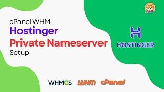 How To Create Private Nameservers In Hostinger Domain And Cpanel Whm | Custom Child Nameservers