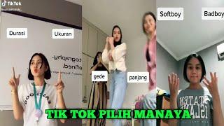 TIK TOK PILIH MANAYA - KUMPULAN TIK TOK VIRAL