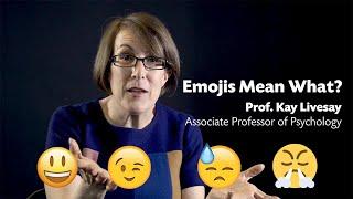 Emojis Mean What?