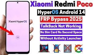 All Xiaomi Redmi Poco Hyperos Frp Bypass Xiaomi Frp Unlock New Trick! Android 14 No sim card No Pc