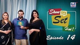 Show Toh Set Hai Episode 14 | Javeria Abbasi & Madiha Iftikhar with Aadi  | Set Entertainment