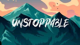 Sia - Unstoppable (lyrics)