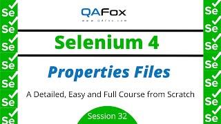 Using Properties File in Selenium Automation (Selenium 4 - Session 32)