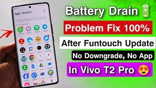 Vivo, T2 Pro & iQoo Battery drain Problem fix after Funtouch Os Update  | Double Your Battery life