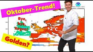 Goldener Oktober nach Altweibersommer: hopp oder top? CFS-Prognose korrigiert. Was bedeutet das?