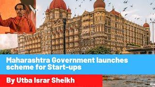 Maharashtra Government Launches scheme for Start-ups