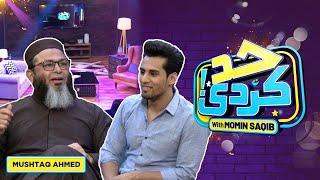 Mushtaq Ahmed With Momin Saqib - Full Program | Had Kar Di | SAMAA TV