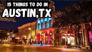 15 BEST Things To Do In Austin | What To Do In Austin, Texas