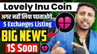 Lovely inu coin major update today  Lovely coin binance Listing news? 5 Major news Lovely coin