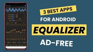 3 Best Free Music Equalizer Apps For Android