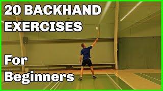 Badminton - 20 Backhand Exercises for beginners